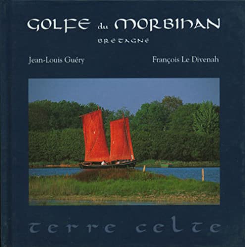 Stock image for Golfe du Morbihan : Bretagne for sale by medimops