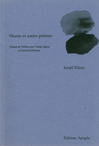 Imagen de archivo de Oiseau et autres pomes a la venta por Chapitre.com : livres et presse ancienne