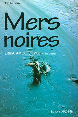 Imagen de archivo de Mers noires a la venta por Chapitre.com : livres et presse ancienne