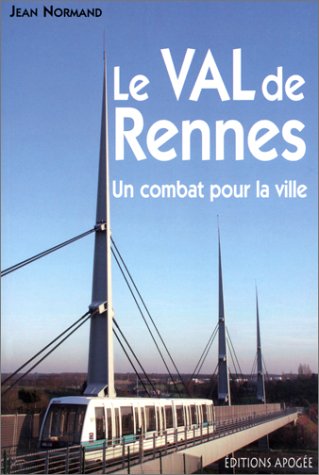 Beispielbild fr Le Val De Rennes : Un Combat Pour La Ville zum Verkauf von RECYCLIVRE