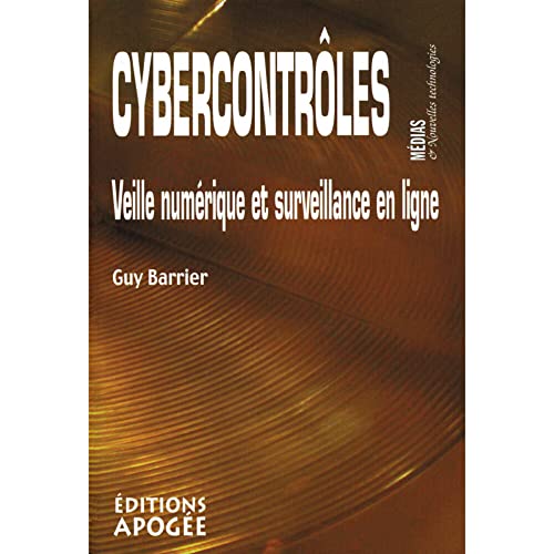 9782843981401: Cybercontrles: Veille numrique et surveillance en ligne