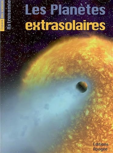 9782843982026: LES PLANETES EXTRA-SOLAIRES