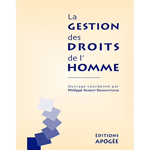 Beispielbild fr La gestion des droits de l'homme : Deconstruction des politiques de responsabilit sociale des entreprises zum Verkauf von Ammareal