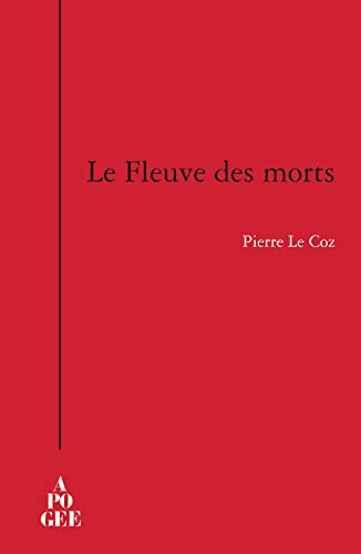 Stock image for LE FLEUVE DES MORTS for sale by pompon