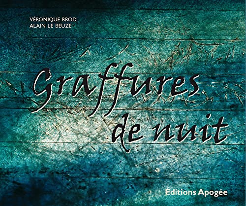 Beispielbild fr GRAFFURES DE NUIT zum Verkauf von Chapitre.com : livres et presse ancienne