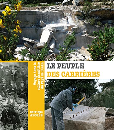 Le peuple des carriÃ¨res (9782843983856) by Collectif