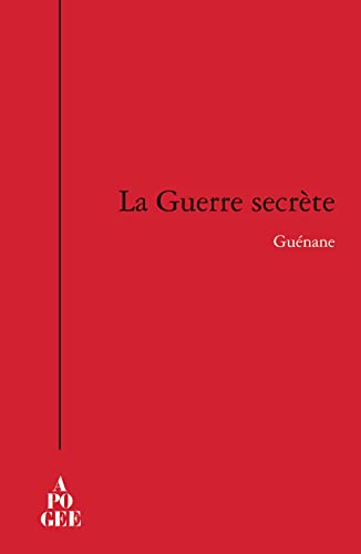 9782843983948: La Guerre secrte (Piqu d'toiles)