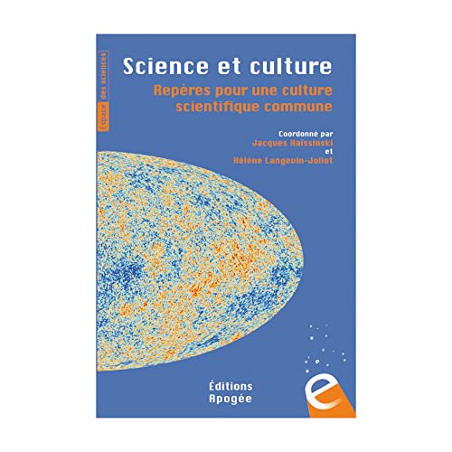 9782843984730: Science et culture: Repres pour une culture scientifique commune