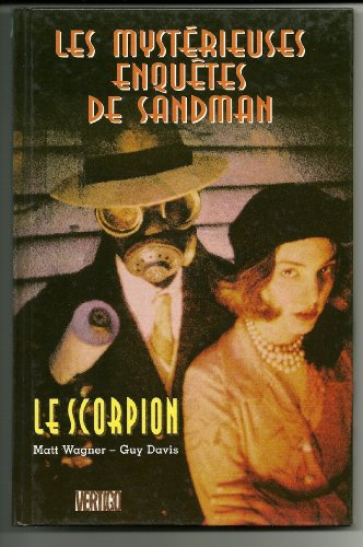 Beispielbild fr Les Mystrieuses Enqutes De Sandman. Vol. 3. Le Scorpion zum Verkauf von RECYCLIVRE