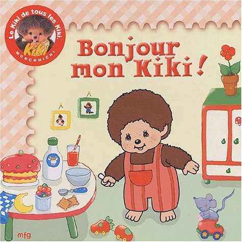 Bonjour mon Kiki !: 9782844034946: Anael Dena: Books 