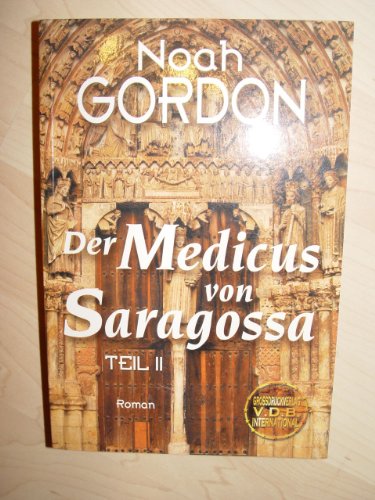 Beispielbild fr Der Medicus von Saragosa Teil 2 zum Verkauf von medimops