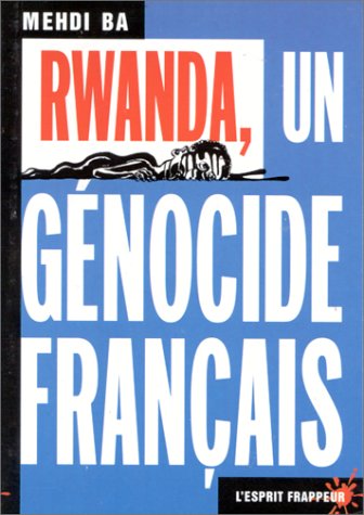 Beispielbild fr Rwanda, un gnocide franais zum Verkauf von Ammareal