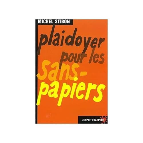 Stock image for Plaidoyer pour les sans-papiers for sale by books-livres11.com