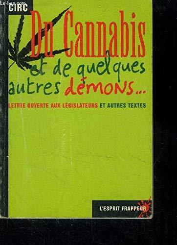 Stock image for DU CANNABIS ET DE QUELQUES AUTRES DEMONS. for sale by Bibliofolie