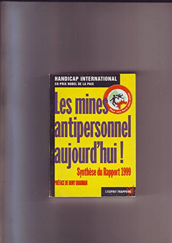 9782844050830: Les Mines Antipersonnel Aujourd'Hui. Synthese Du Rapport 1999