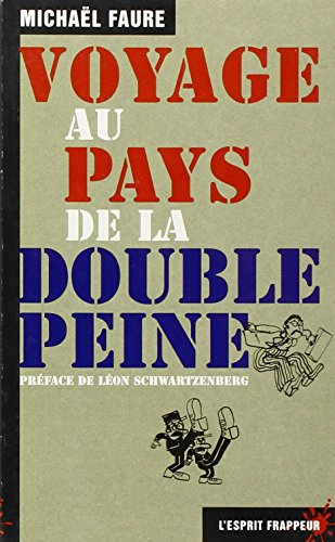 Beispielbild fr Voyage au pays de la double peine (n76) zum Verkauf von Ammareal