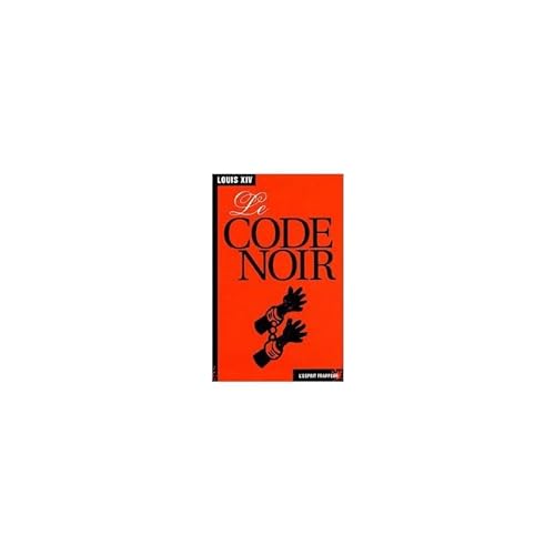 9782844051851: Le Code Noir