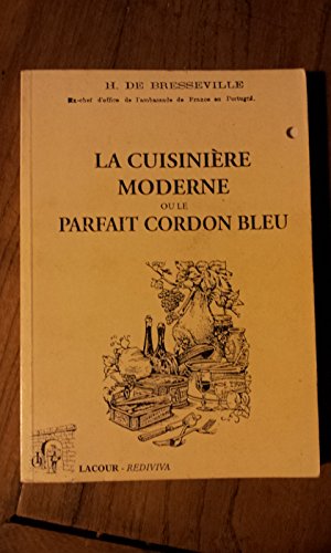 Stock image for La cuisinire moderne le parfait cordon bleu for sale by A TOUT LIVRE