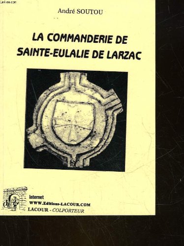 Stock image for La Commanderie De Sainte-eulalie De Larzac for sale by RECYCLIVRE
