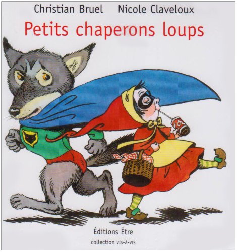 Stock image for Petits chaperons loups for sale by Ammareal