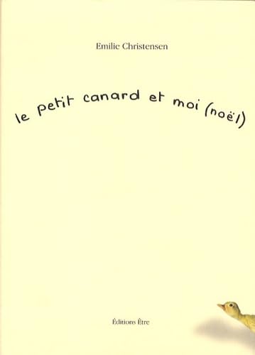 Stock image for Le petit canard et moi (nol) for sale by Ammareal