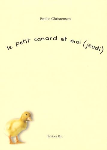 Stock image for Le petit canard et moi (jeudi) for sale by Ammareal