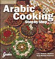 Beispielbild fr Arabic Cooking Step By Step (1/1 Volume) zum Verkauf von Better World Books