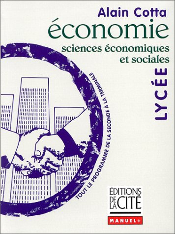 Beispielbild fr Economie - sciences conomiques et sociales - lyce zum Verkauf von Ammareal