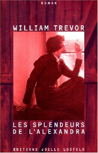 Beispielbild fr Les Splendeurs de l'Alexandra zum Verkauf von medimops