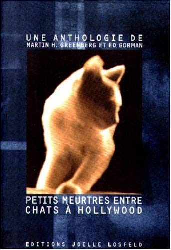 Petits meurtres entre chats Ã: Hollywood (9782844120144) by Collectifs