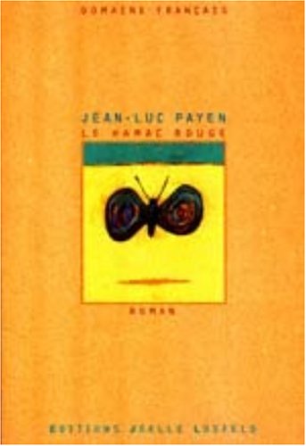 Stock image for Le hamac rouge [Paperback] Payen,Jean-Luc for sale by LIVREAUTRESORSAS