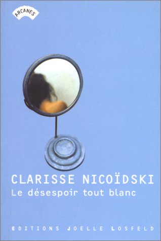 9782844120427: Le dsespoir tout blanc