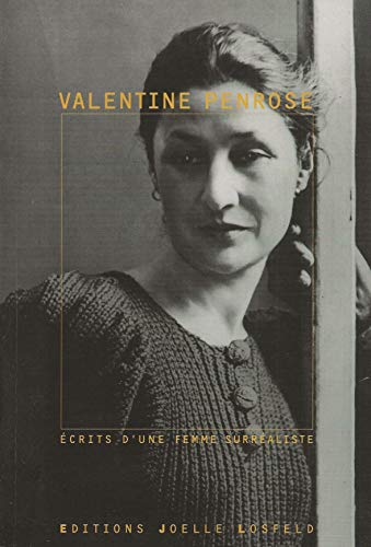 Ã‰crits d'une femme surrÃ©aliste (9782844120915) by Penrose, Valentine