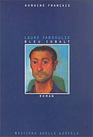 Bleu cobalt. Roman