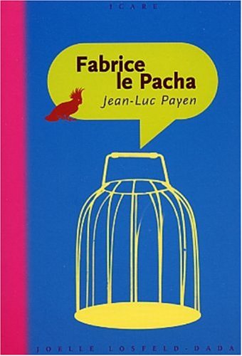 Stock image for Fabrice le Pacha [Paperback] Payen, Jean-Luc for sale by LIVREAUTRESORSAS