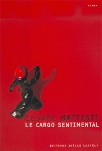 Stock image for Le Cargo sentimental for sale by Ammareal
