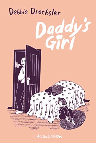 Daddy's Girl (9782844140173) by Drechsler, Debbie