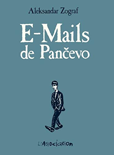 E-mails de Pancevo (9782844140180) by Zograf, Aleksandar