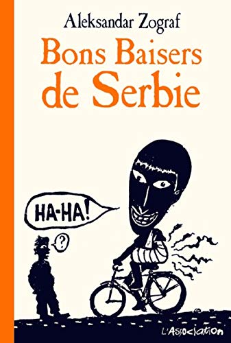 Bons Baisers de Serbie (9782844140425) by Zograf, Aleksandar