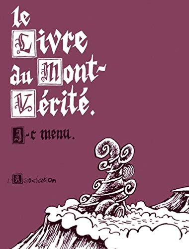 Beispielbild fr Livre du Mont-Vrit (Le) zum Verkauf von Librairie La Canopee. Inc.