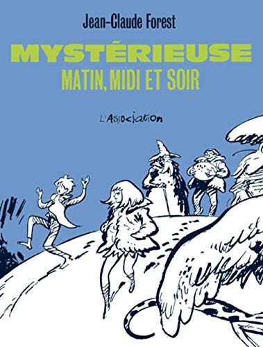 MystÃ©rieuse, matin, midi et soir (9782844141217) by Forest, Jean-Claude