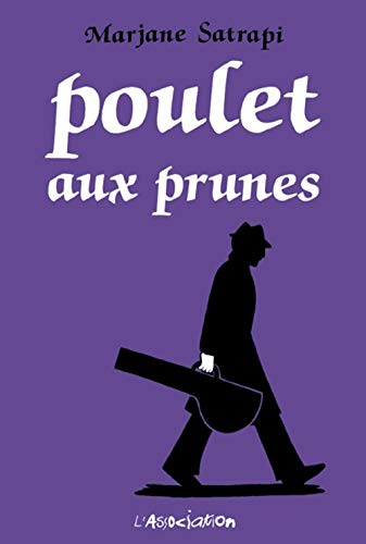 Stock image for Poulet aux prunes (French Edition) for sale by Better World Books