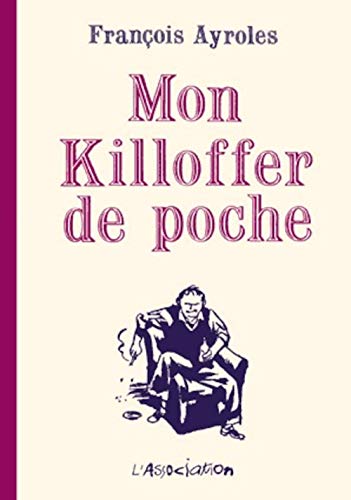 Stock image for Mon killoffer de poche for sale by Librairie La Canopee. Inc.