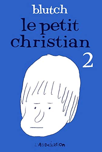 Stock image for Le petit Christian, Tome 2 : for sale by Ammareal