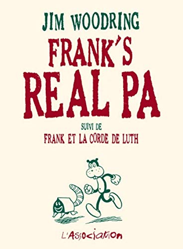 Beispielbild fr Frank's Real Pa : Suivi de Frank et la corde de luth zum Verkauf von Ammareal