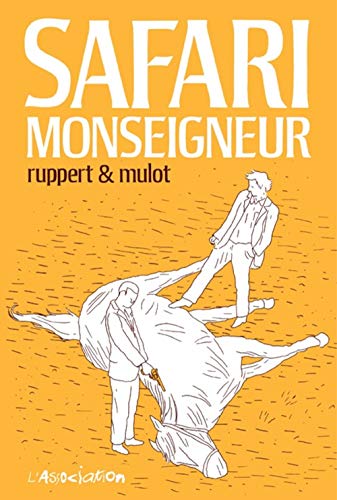 Beispielbild fr Safari Monseigneur - Nouvelle Edition zum Verkauf von Gallix