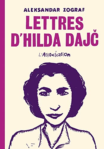9782844148421: Les lettres d’Hilda Dajc