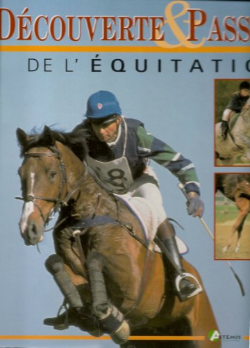 9782844160577: Decouverte & Passion De L'Equitation
