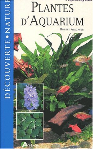 9782844160980: Plantes d'Aquarium