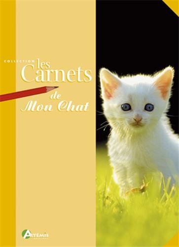 9782844161178: Les Carnets De Mon Chat